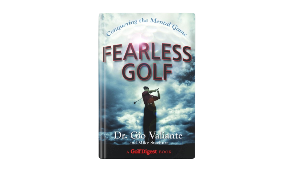 Fearless Golf by Dr. Gio Valiante